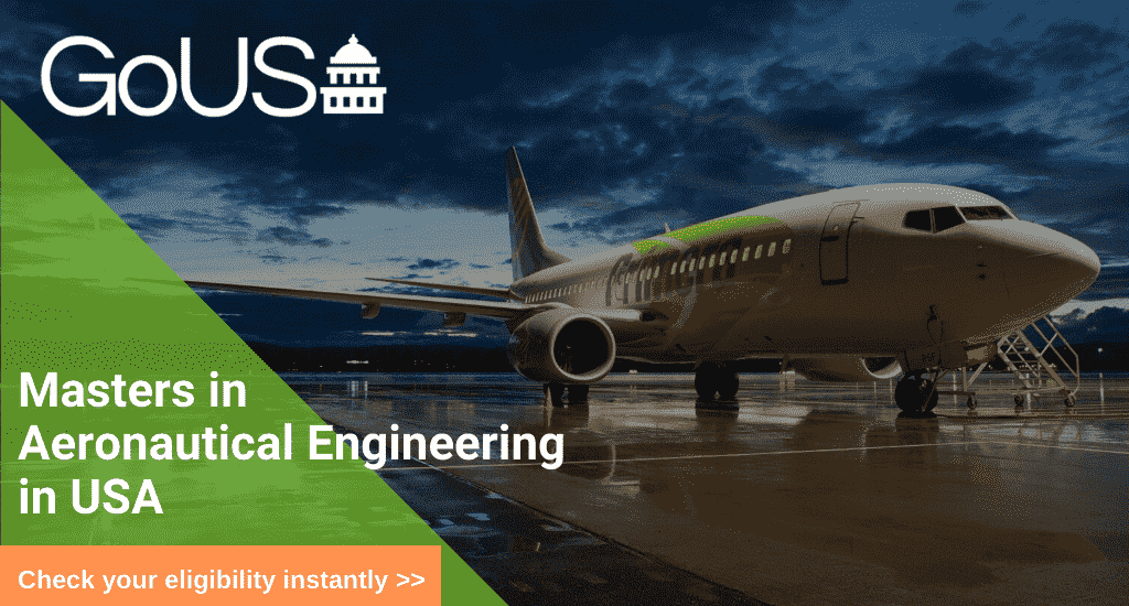 Aeronautical Engineering in USA | Masters in Aeronautical Engineering in USA  | GoUSA