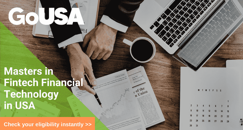 Masters in Fintech USA | MS in Fintech USA | Masters in Financial Technology  in USA | GoUSA