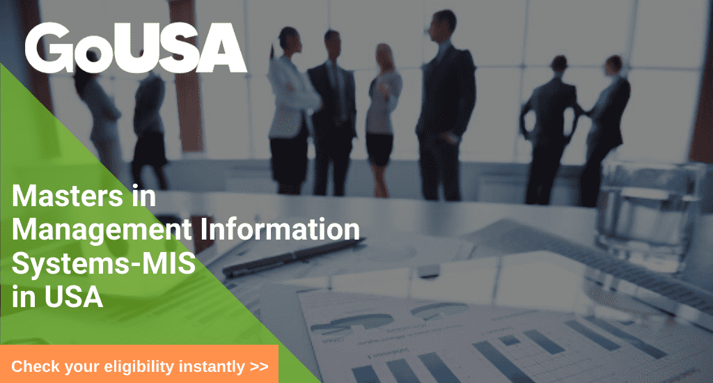 MS in Management Information Systems (MIS) in USA | Masters in Management  Information Systems (MIS) in USA | Study Management Information Systems in  USA for Indian Students | GoUSA
