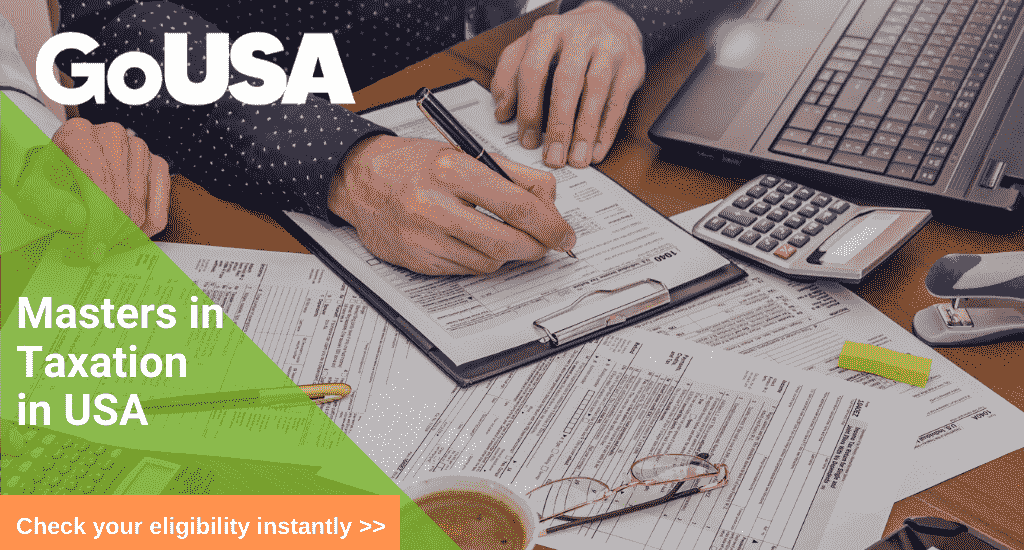 MS in Taxation in USA Masters in Taxation in USA Study Taxation in