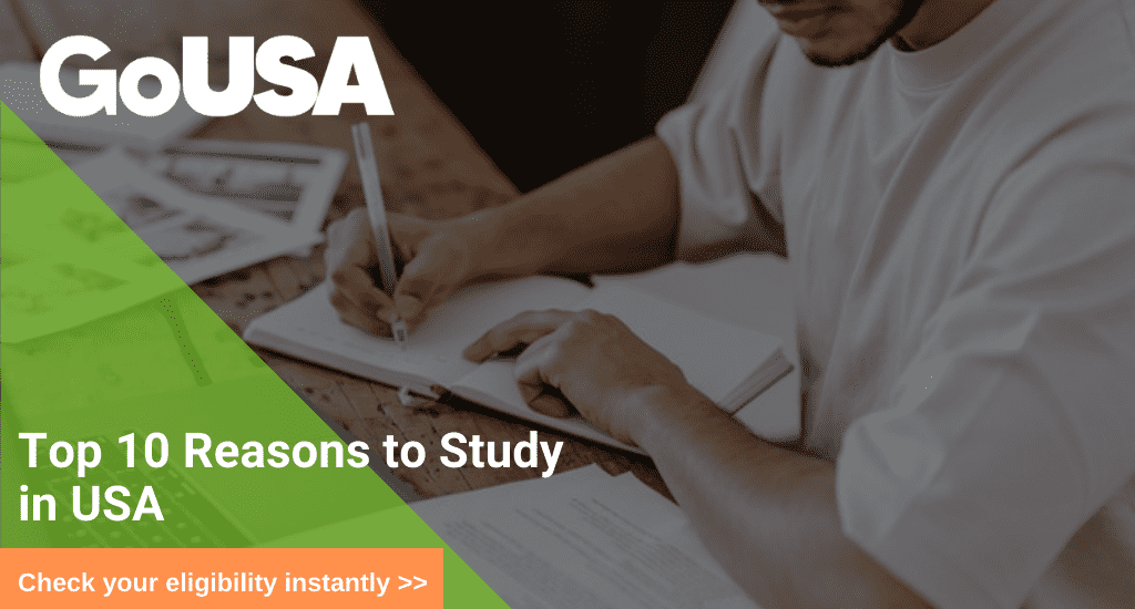 Top 10 Reasons to Study in USA | Why Study Abroad in USA | GoUSA