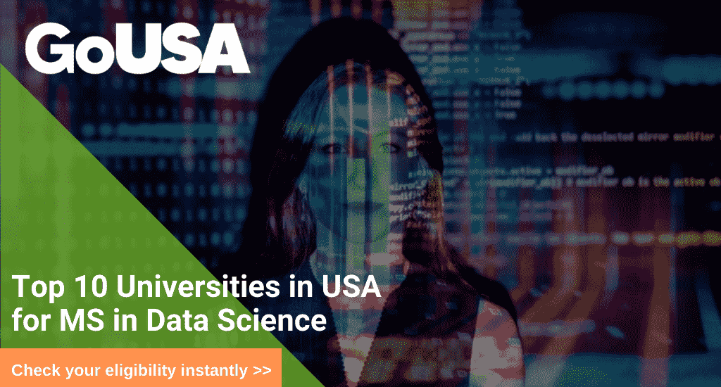Top 10 Universities for MS in Data Science in USA Best Universities
